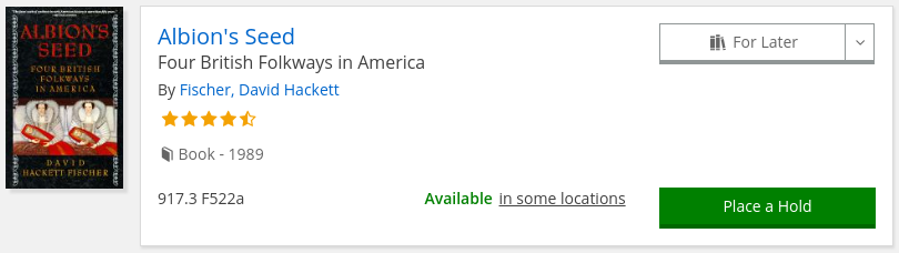 Availability of _Albion's Seed_ at the San Francisco Public Library. Shows
"Available in some locations"